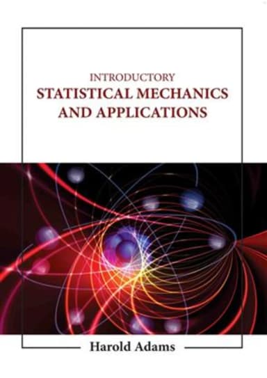 Image of - Introductory Statistical Mechanics And Applications | Hardcover