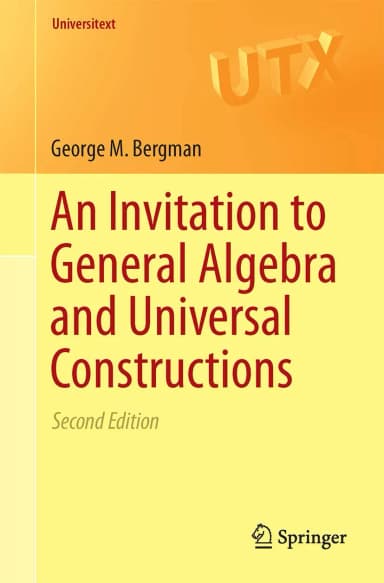 Image of - An Invitation to General Algebra and Universal Constructions | 2nd Edition | Hardcover