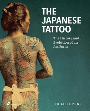 Image of - The Japanese Tattoo The History And Evolution Of An Art Form | Hardcover