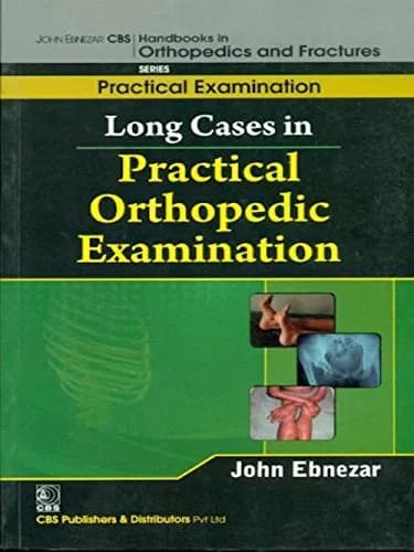 Image of - John Ebnezar Series | Long Cases in Practical Orthopedic Examinations