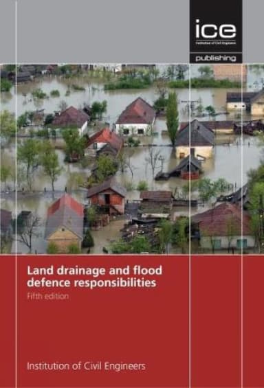 Image of - Land Drainage and Flood Defence Responsibilities | 5th Edition | Paperback