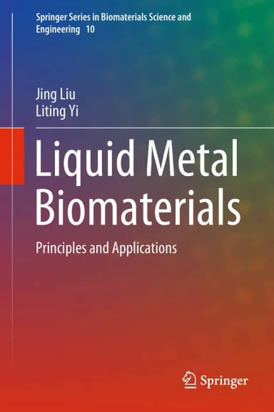 Image of - Liquid Metal Biomaterials Principles and Applications | Hardcover