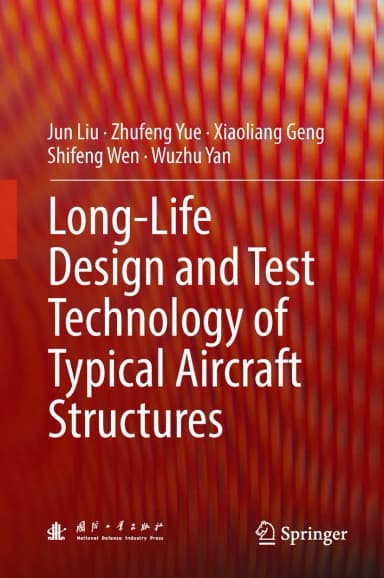 Image of - Long-Life Design and Test Technology of Typical Aircraft Structures | Hardcover