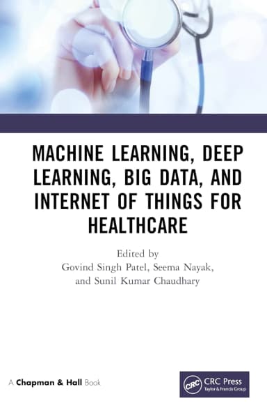 Image of - Machine Learning Deep Learning Big Data And Internet Of Things For Healthcare | Hardcover