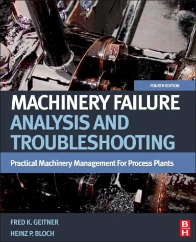 Image of - Machinery Failure Analysis and Troubleshooting | 4th Edition | Hardcover