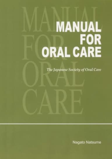 Image of - Manual for Oral Care The Japanese Society of Oral Care | Paperback