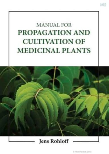 Image of - Manual For Propagation And Cultivation Of Medicinal Plants | Hardcover
