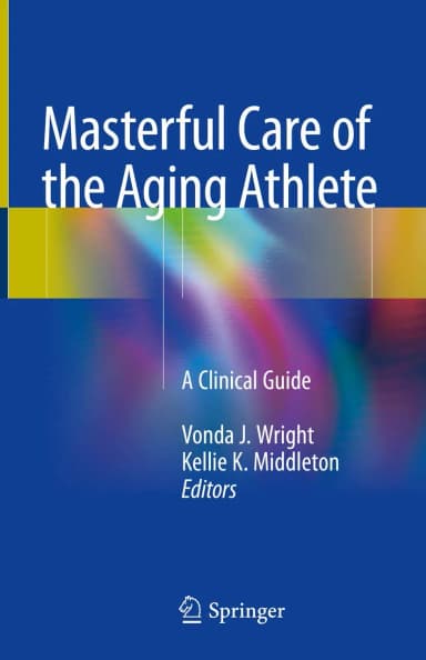 Image of - Masterful Care of the Aging Athlete | Hardcover