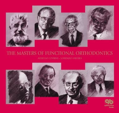 Image of - The Masters of Functional Orthodontics | Hardcover