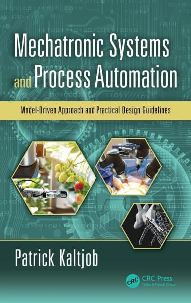 Image of - Mechatronic Systems and Process Automation | Hardcover