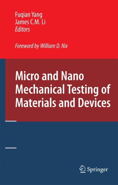 Image of - Micro and Nano Mechanical Testing of Materials and Devices | Hardcover