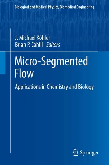Image of - Micro-Segmented Flow Applications in Chemistry and Biology | Hardcover