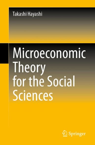 Image of - Microeconomic Theory For The Social Sciences | Paperback