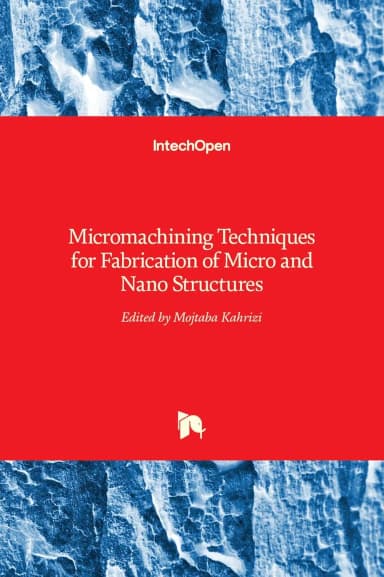 Image of - Micromachining Techniques For Fabrication of Micro and Nano Structures | Hardcover