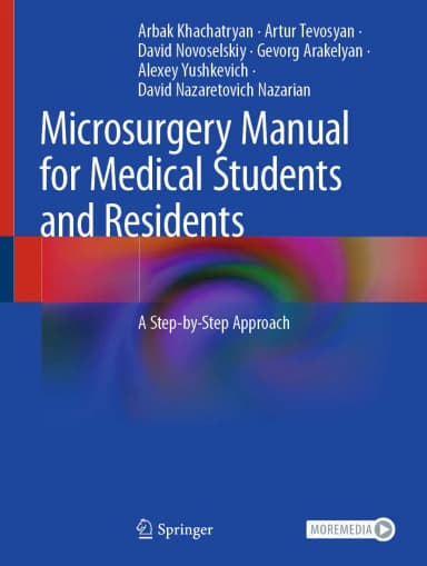 Image of - Microsurgery Manual For Medical Students And Residents A Step By Step Approach | Hardcover