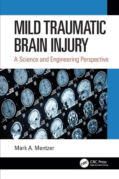 Image of - Mild Traumatic Brain Injury A Science And Engineering Perspective | Paperback