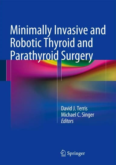 Image of - Minimally Invasive and Robotic Thyroid and Parathyroid Surgery | Hardcover