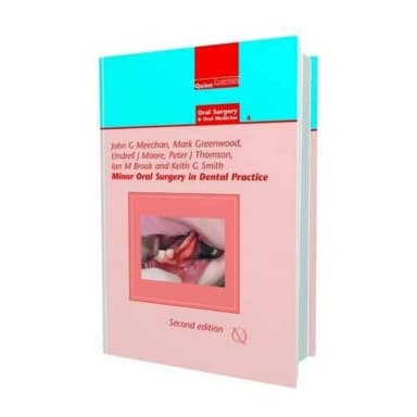 Image of - Minor Oral Surgery in Dental Practice | 2nd Edition | Hardcover