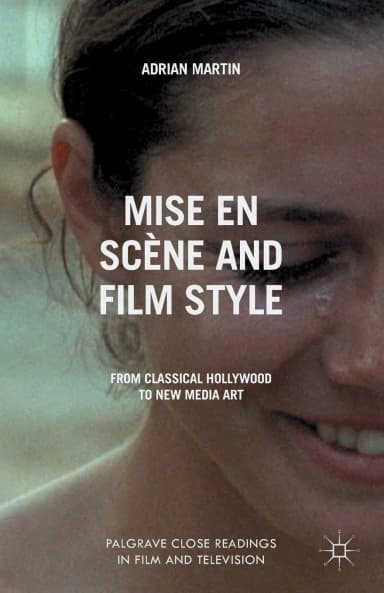 Image of - Mise En Scene And Film Style From Classical Hollywood To New Media Art | Paperback