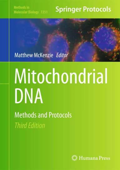 Image of - Mitochondrial DNA Methods and Protocols | Third Edition | Hardcover
