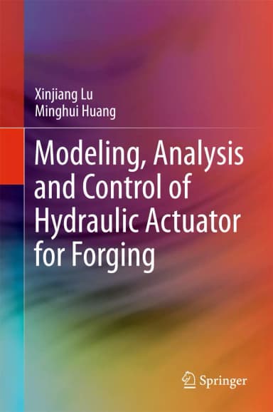 Image of - Modeling | Analysis and Control of Hydraulic Actuator for Forging | Hardcover