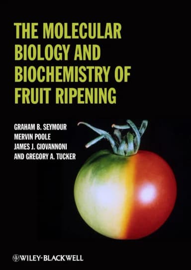 Image of - The Molecular Biology and Biochemistry of Fruit Ripening | Hardcover