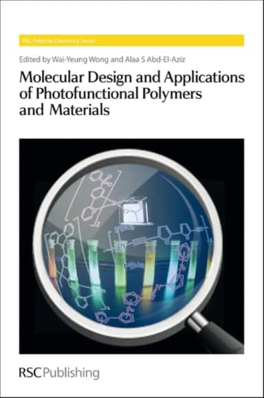 Image of - Molecular Design and Applicatons of Photofunctional Polymers and Materials | Hardcover
