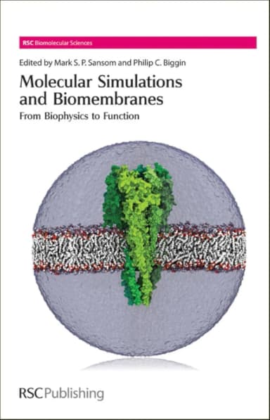 Image of - Molecular Simulations and Biomembranes From Biophysics to Function | Hardcover