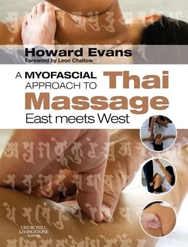 Image of - A Myofascial Approach to Thai Massage East Meets West | Paperback