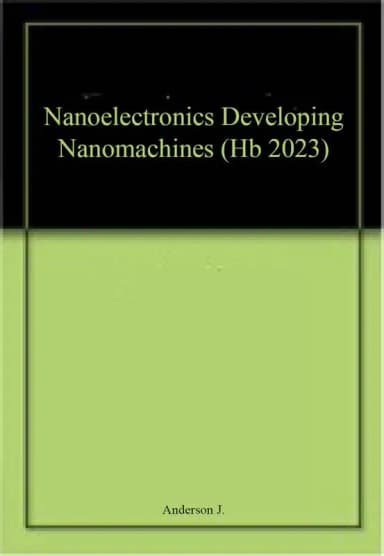 Image of - Nanoelectronics Developing Nanomachines | Hardcover