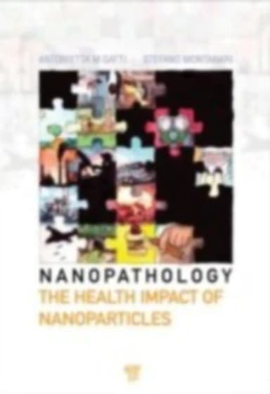 Image of - Nanopathology The Health Impact of Nanoparticles | Hardcover