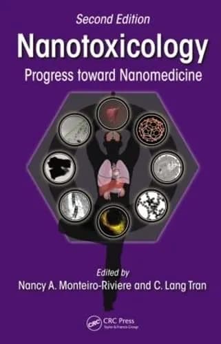Image of - Nanotoxicology Progress toward Nanomedicine | 2nd Edition | Hardcover