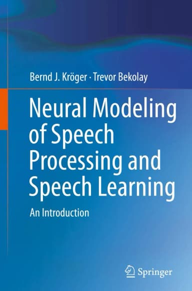 Image of - Neural Modeling Of Speech Processing And Speech Learning An Introduction | Paperback