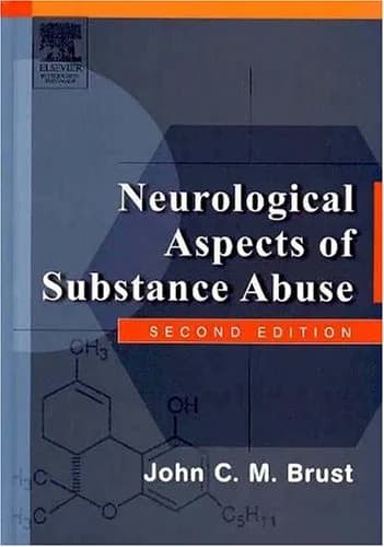 Image of - Neurological Aspects of Substance Abuse | 2nd Edition | Hardcover