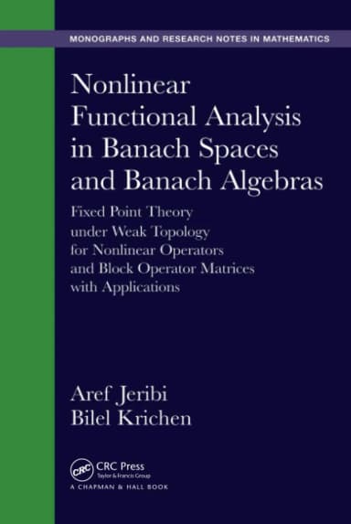 Image of - Nonlinear Functional Analysis in Banach Spaces and Banach Algebras | Hardcover