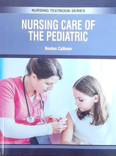 Image of - Nursing Care of The Pediatric (Nursing Textbook Series) | Paperback