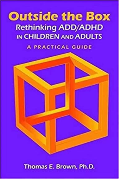 Image of - Outside The Box Rethinking Add Adhd In Children and Adults A Practical Guide | Paperback