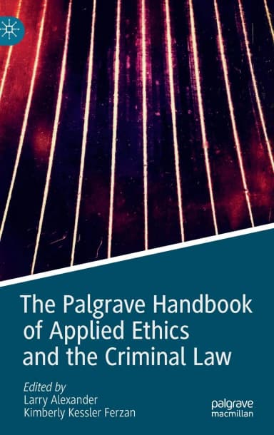 Image of - The Palgrave Handbook Of Applied Ethics And The Criminal Law | Hardcover