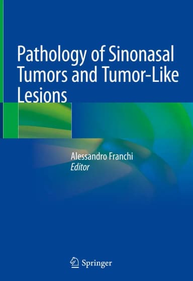 Image of - Pathology of Sinonasal Tumors and Tumor-Like Lesions | Hardcover
