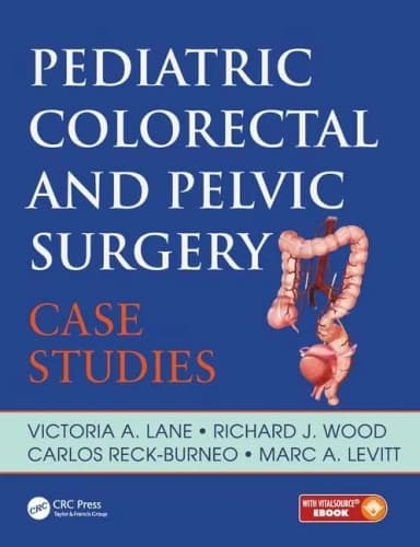 Image of - Pediatric Colorectal and Pelvic Surgery Case Studies | Hardcover