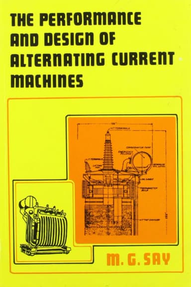 Image of - The Performance and Design of Alternating Current Machines