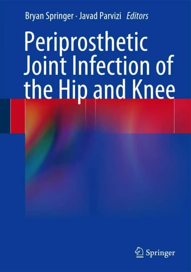 Image of - Perioprosthetic Joint Infection of the Hip and Knee | Hardcover