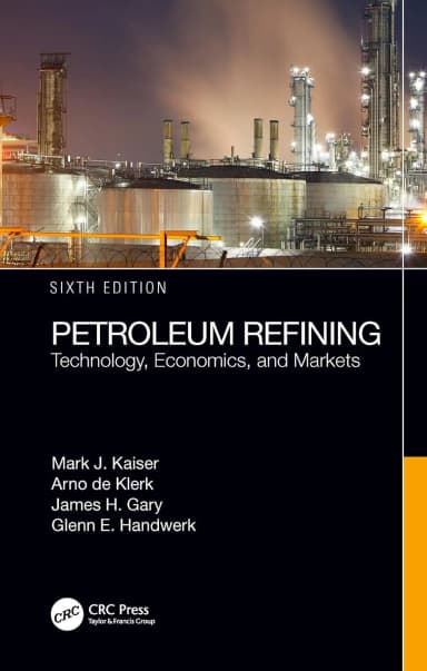 Image of - Petroleum Refining Technology Economics And Markets 6th Edition | Hardcover