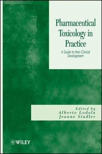 Image of - Pharmaceutical Toxicology in Practice A Guide to Non- Clinical Development | Hardcover