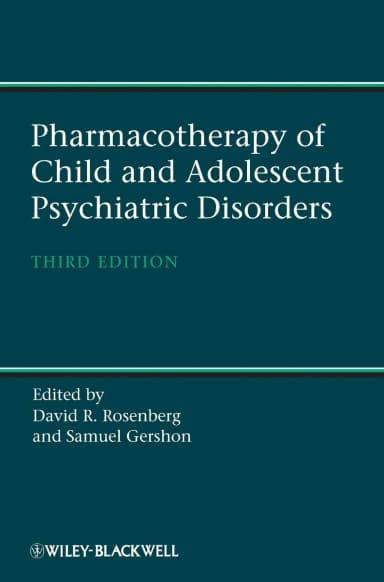 Image of - Pharmacotherapy of Child and Adolescent Psychiatric Disorders | Third Edition | Hardcover