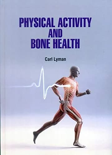 Image of - Physical Activity And Bone Health | Hardcover