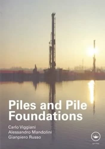 Image of - Piles and Pile Foundations | Hardcover