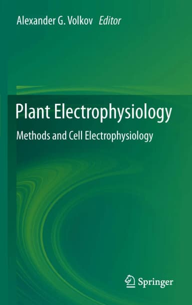 Image of - Plant Electrophysiology Methods and Cell Electrophysiology | Hardcover