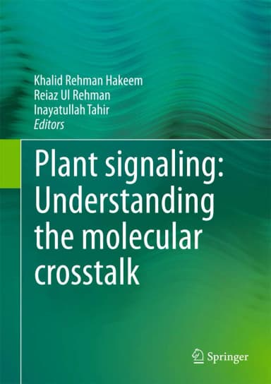 Image of - Plant Signaling Understanding the Molecular Crosstalk | Hardcover