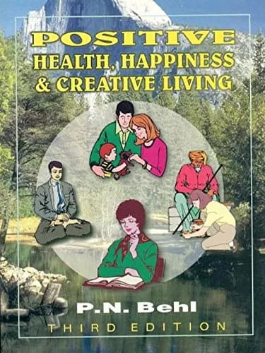 Image of - Positive Health | Happiness and Creative Living | Third Edition